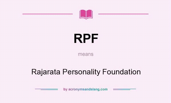 What does RPF mean? It stands for Rajarata Personality Foundation