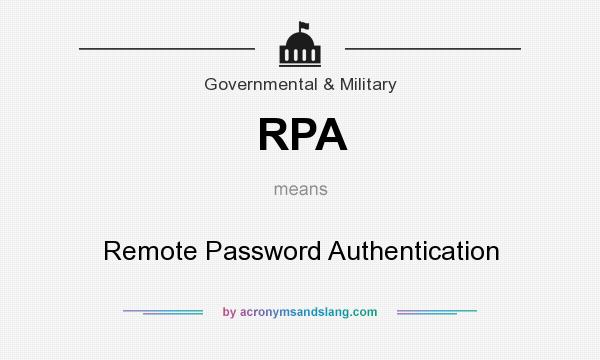 What does RPA mean? It stands for Remote Password Authentication