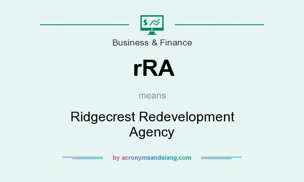 What does rRA mean? It stands for Ridgecrest Redevelopment Agency