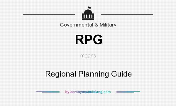 What does RPG mean? It stands for Regional Planning Guide