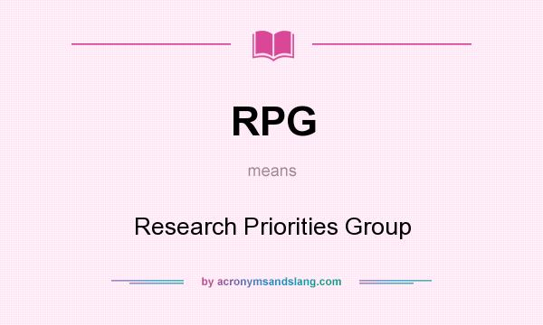 What does RPG mean? It stands for Research Priorities Group