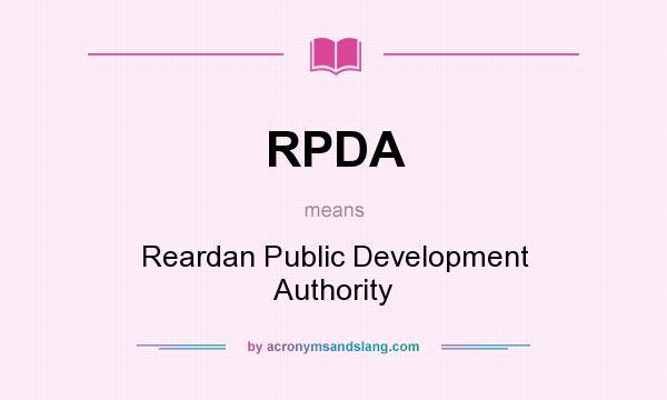 What does RPDA mean? It stands for Reardan Public Development Authority