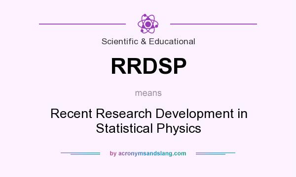What does RRDSP mean? It stands for Recent Research Development in Statistical Physics