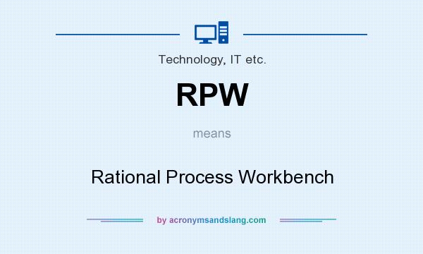 What does RPW mean? It stands for Rational Process Workbench
