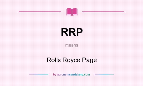 What does RRP mean? It stands for Rolls Royce Page