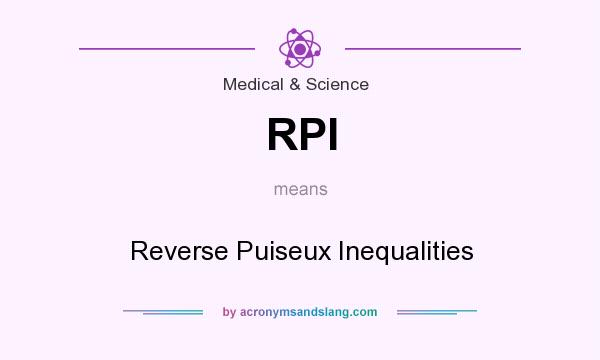 What does RPI mean? It stands for Reverse Puiseux Inequalities