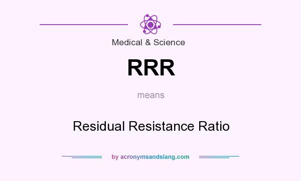 What does RRR mean? It stands for Residual Resistance Ratio
