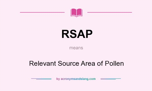 What does RSAP mean? It stands for Relevant Source Area of Pollen