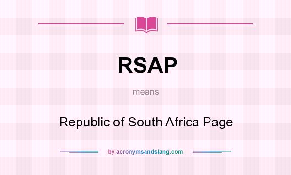 What does RSAP mean? It stands for Republic of South Africa Page