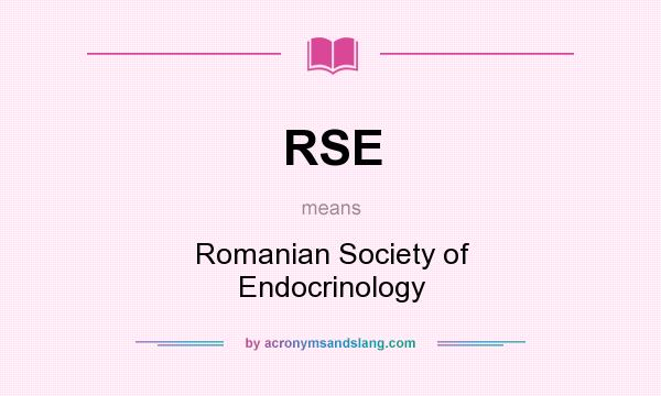 What does RSE mean? It stands for Romanian Society of Endocrinology