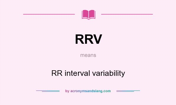What does RRV mean? It stands for RR interval variability
