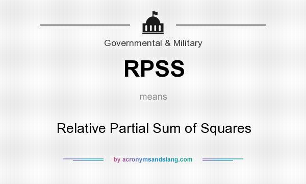 What does RPSS mean? It stands for Relative Partial Sum of Squares