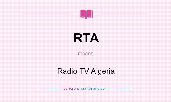 What does RTA mean? It stands for Radio TV Algeria