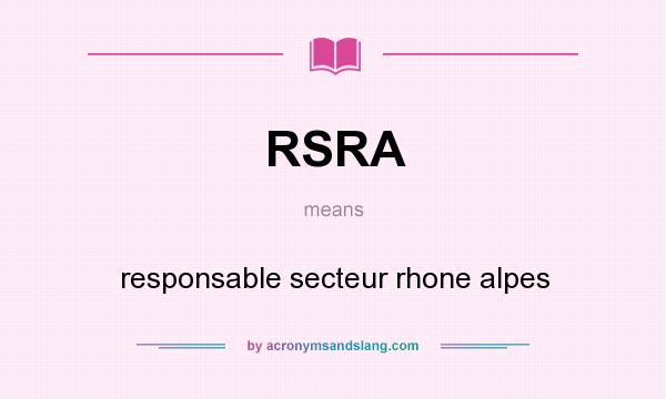 What does RSRA mean? It stands for responsable secteur rhone alpes