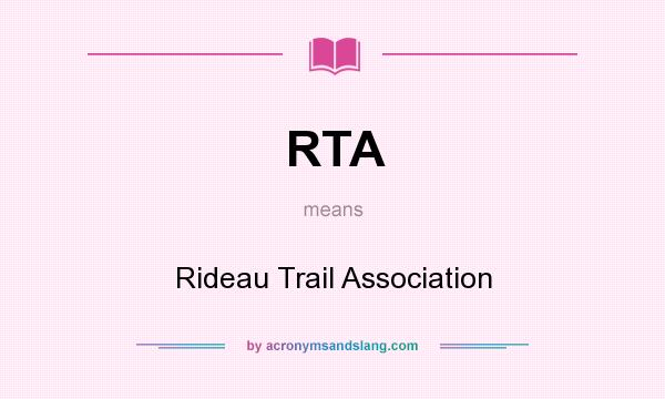What does RTA mean? It stands for Rideau Trail Association