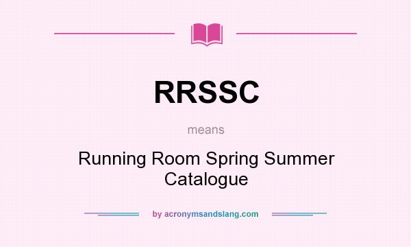 What does RRSSC mean? It stands for Running Room Spring Summer Catalogue