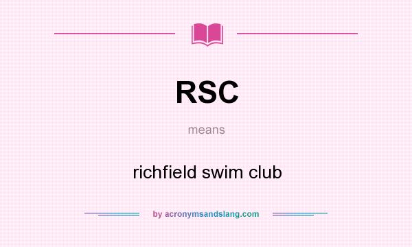 What does RSC mean? It stands for richfield swim club