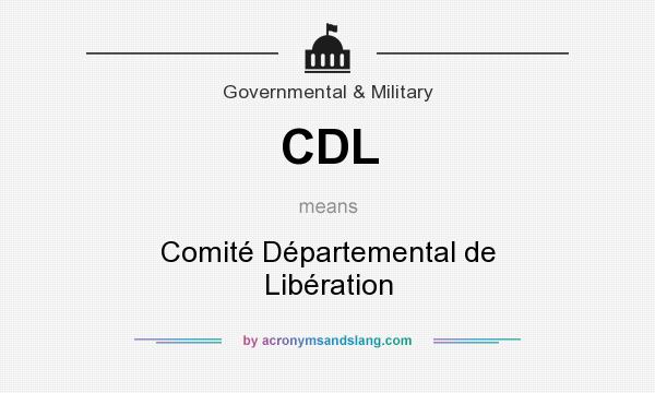 What does CDL mean? It stands for Comité Départemental de Libération