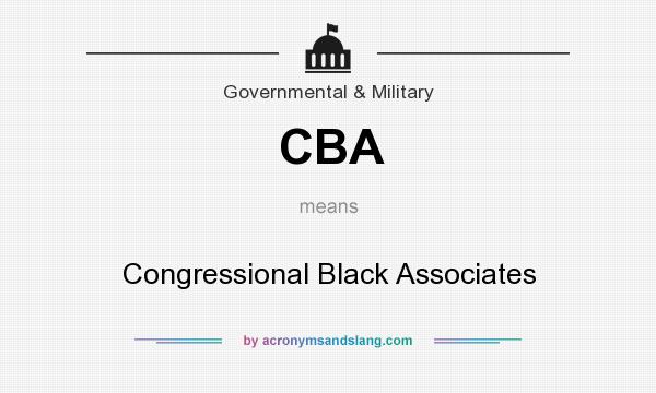 What does CBA mean? It stands for Congressional Black Associates