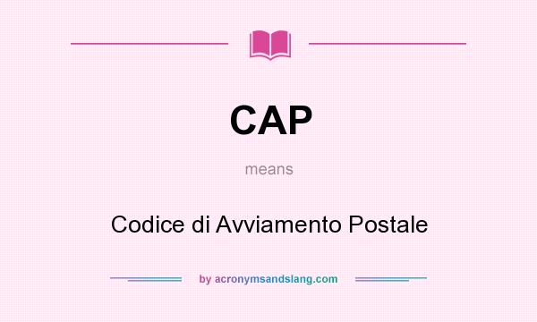 What does CAP mean? It stands for Codice di Avviamento Postale