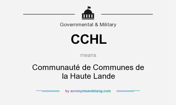 What does CCHL mean? It stands for Communauté de Communes de la Haute Lande
