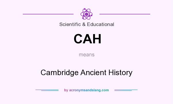 What does CAH mean? It stands for Cambridge Ancient History