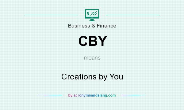 What does CBY mean? It stands for Creations by You