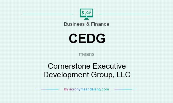 What does CEDG mean? It stands for Cornerstone Executive Development Group, LLC