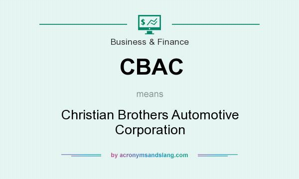 What does CBAC mean? It stands for Christian Brothers Automotive Corporation