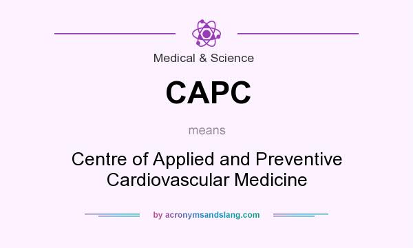 What does CAPC mean? It stands for Centre of Applied and Preventive Cardiovascular Medicine