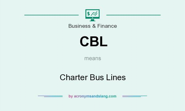 What does CBL mean? It stands for Charter Bus Lines