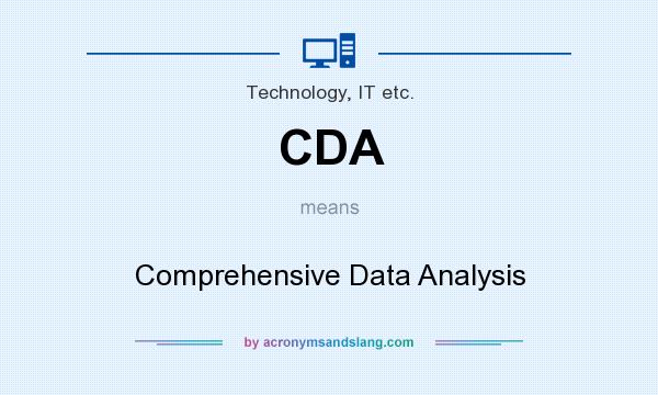 What does CDA mean? It stands for Comprehensive Data Analysis