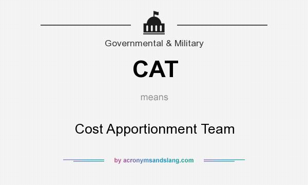What does CAT mean? It stands for Cost Apportionment Team