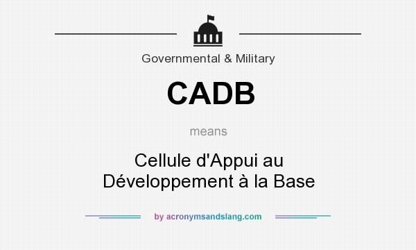 What does CADB mean? It stands for Cellule d`Appui au Développement à la Base