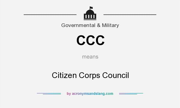 What does CCC mean? It stands for Citizen Corps Council