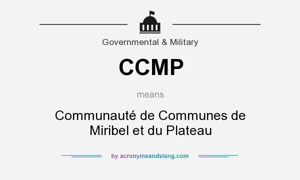 What does CCMP mean? It stands for Communauté de Communes de Miribel et du Plateau
