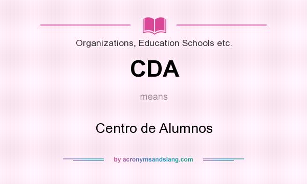 What does CDA mean? It stands for Centro de Alumnos