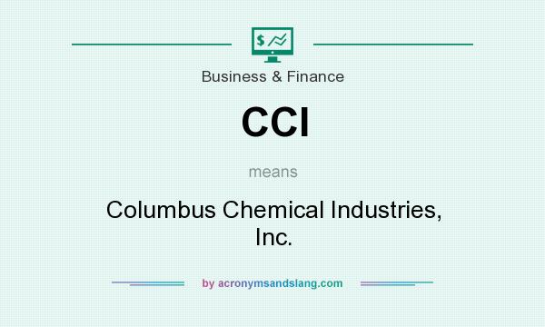 What does CCI mean? It stands for Columbus Chemical Industries, Inc.