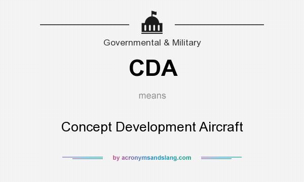 What does CDA mean? It stands for Concept Development Aircraft