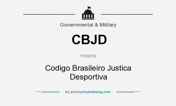 What does CBJD mean? It stands for Codigo Brasileiro Justica Desportiva