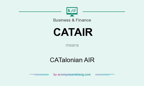 What does CATAIR mean? It stands for CATalonian AIR