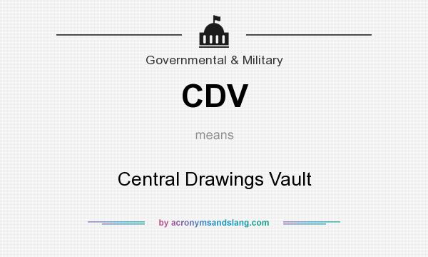What does CDV mean? It stands for Central Drawings Vault