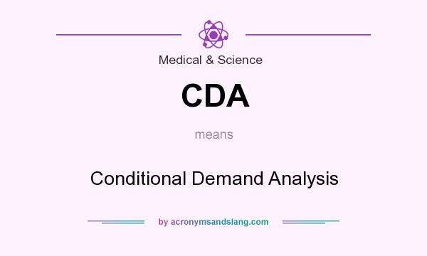 What does CDA mean? It stands for Conditional Demand Analysis