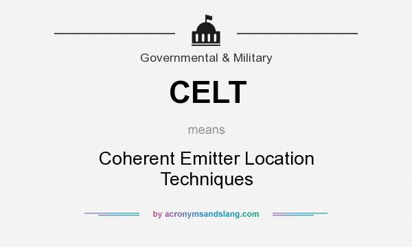 What does CELT mean? It stands for Coherent Emitter Location Techniques