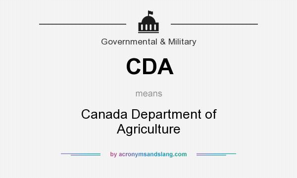 What does CDA mean? It stands for Canada Department of Agriculture