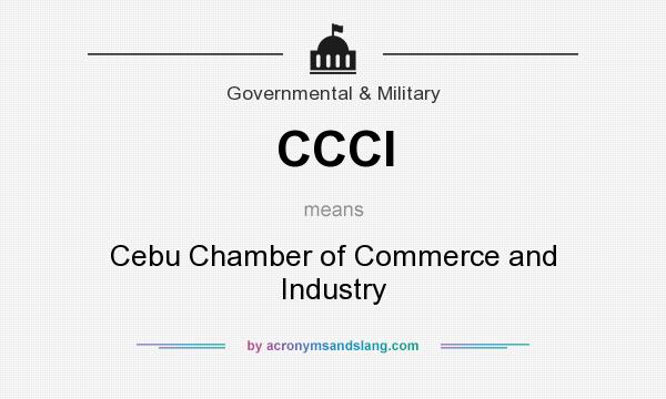 What does CCCI mean? It stands for Cebu Chamber of Commerce and Industry