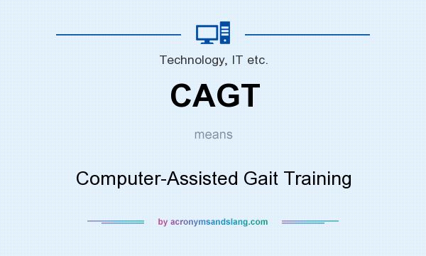 What does CAGT mean? It stands for Computer-Assisted Gait Training