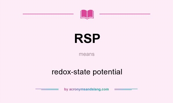 What does RSP mean? It stands for redox-state potential