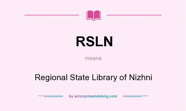What does RSLN mean? It stands for Regional State Library of Nizhni