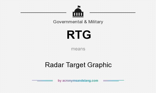 What does RTG mean? It stands for Radar Target Graphic